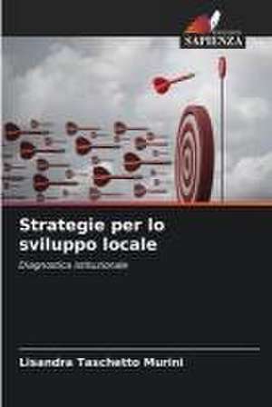 Strategie per lo sviluppo locale de Lisandra Taschetto Murini