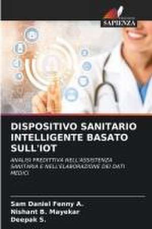 DISPOSITIVO SANITARIO INTELLIGENTE BASATO SULL'IOT de Sam Daniel Fenny A.