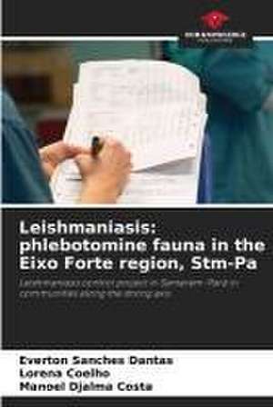 Leishmaniasis: phlebotomine fauna in the Eixo Forte region, Stm-Pa de Everton Sanches Dantas