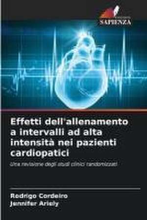 Effetti dell'allenamento a intervalli ad alta intensità nei pazienti cardiopatici de Rodrigo Cordeiro