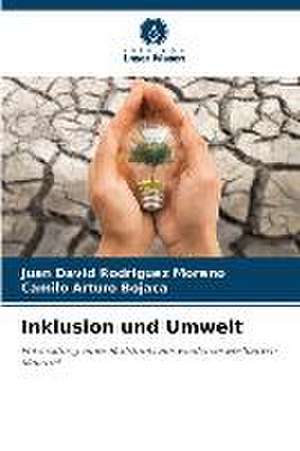 Inklusion und Umwelt de Juan David Rodriguez Moreno