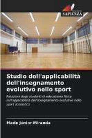 Studio dell'applicabilità dell'insegnamento evolutivo nello sport de Made Júnior Miranda