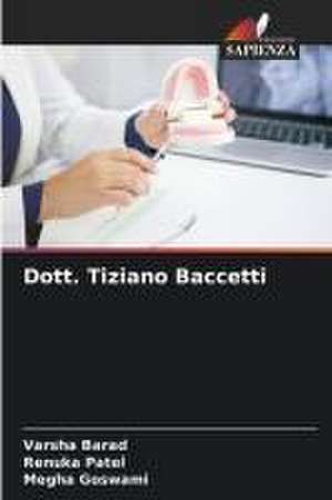 Dott. Tiziano Baccetti de Varsha Barad