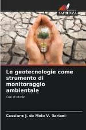 Le geotecnologie come strumento di monitoraggio ambientale de Cassiane J. de Melo V. Bariani