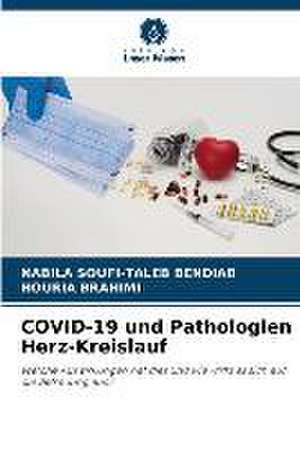 COVID-19 und Pathologien Herz-Kreislauf de Nabila Soufi-Taleb Bendiab