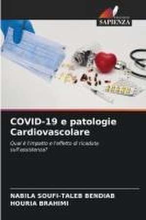 COVID-19 e patologie Cardiovascolare de Nabila Soufi-Taleb Bendiab