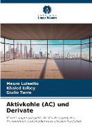 Aktivkohle (AC) und Derivate de Mauro Luisetto