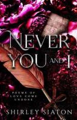 Never You and I de Shirley Siaton