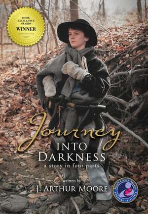 Journey into Darkness (Colored - 3rd Edition) de J Arthur Moore