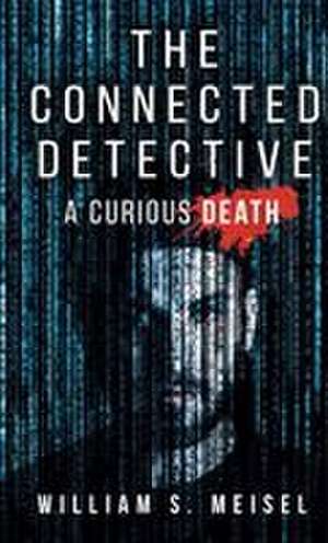 The Connected Detective de William S. Meisel