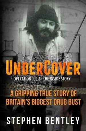 Undercover de Stephen Bentley