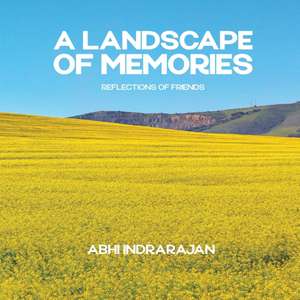 A Landscape of Memories de Abhi Indrarajan