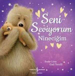 Seni Seviyorum Ninecigim de Susie Linn