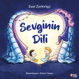 Sevginin Dili de Esat Zorkirisci