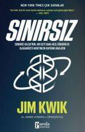 Sinirsiz de Jim Kwik