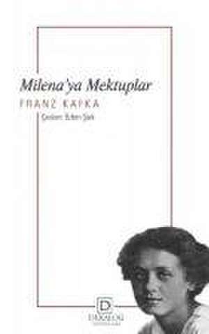 Milenaya Mektuplar de Franz Kafka