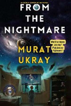 From The Nightmare de Murat Ukray