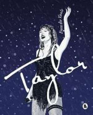 Taylor. from the Vault (Spanish Edition) de Anonymous