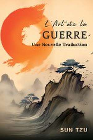 L'Art de la Guerre de Sun Tzu