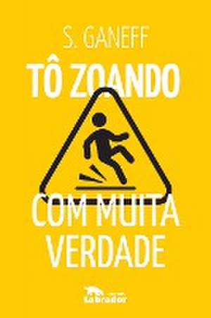 Tô zoando de Sophia (Autor) Ganeff