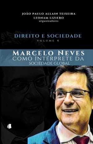 Direito e Sociedade, volume 4 de Leonam Liziero