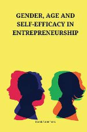 Gender, age and self-efficacy in entrepreneurship de David A. Simmons