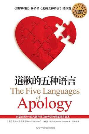 The Five Languages of Apology de Gary Chapman