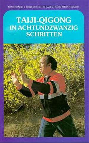 Taiji-Qigong in achtundzwanzig Schritten de Li Ding