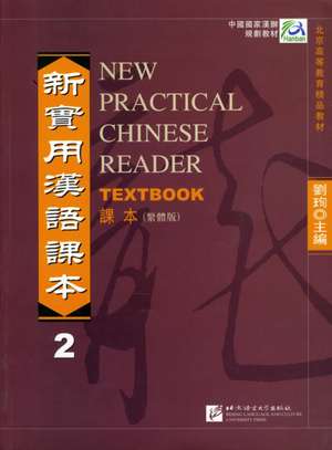 Xun, L: New Practical Chinese Reader vol.2 - Textbook (Tradi de Liu Xun