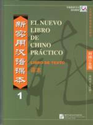 El nuevo libro de chino practico vol.1 - Libro de texto de Liu Xun