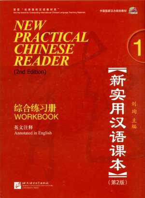 New Practical Chinese Reader 1, Workbook de Xun Liu