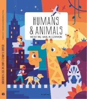 Humans and Animals: What We Have in Common de Pavla Hanackova