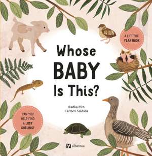 Whose Baby Is This? de Radka Piro