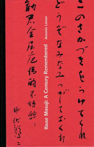 Ibuse Masuji: A Century Remembered de Antonín Líman