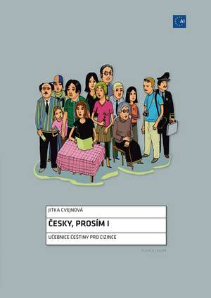 Cesky, Prosím I – Czech for Foreigners de Jitka Cvejnová