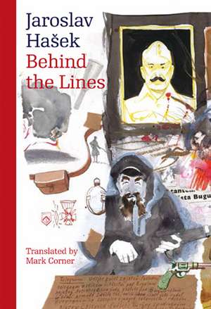 Behind the Lines: Bugulma and Other Stories de Jaroslav Hasek