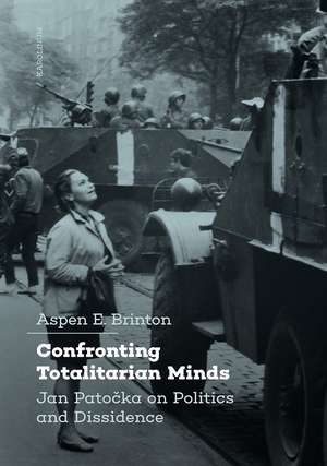 Brinton, A: Confronting Totalitarian Minds
