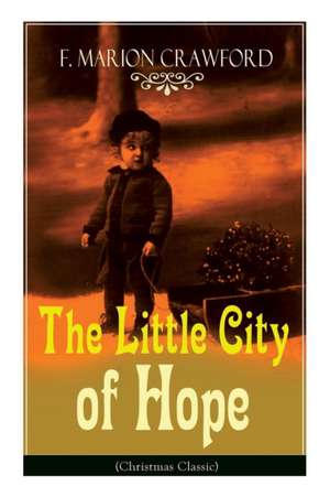 LITTLE CITY OF HOPE (CHRISTMAS