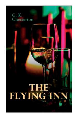 The Flying Inn de G. K. Chesterton