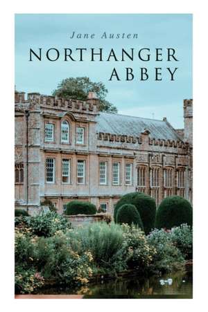 Northanger Abbey de Jane Austen