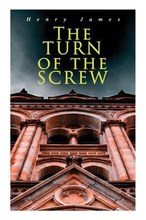 The Turn of the Screw de Henry James