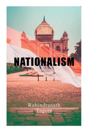 Nationalism de Rabindranath Tagore