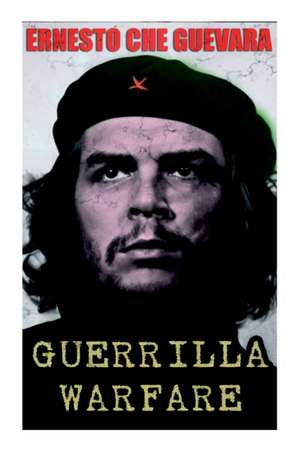 Guerrilla Warfare de Ernesto Che Guevara