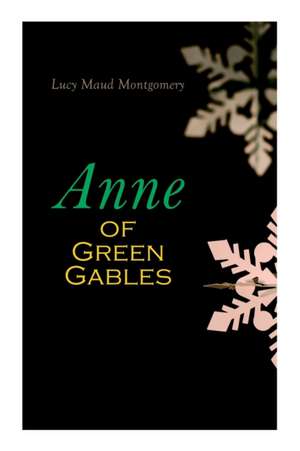 Anne of Green Gables de Lucy Maud Montgomery