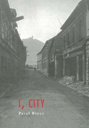 I, City de Pavel Brycz