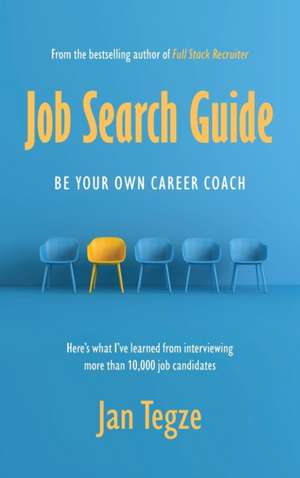 Job Search Guide de Jan Tegze