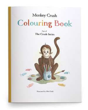 Monkey Crush Colouring Book de Silke Diehl