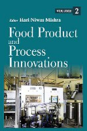 Food Product and Process Innovation (Volume 2) de Hari Niwas Mishra