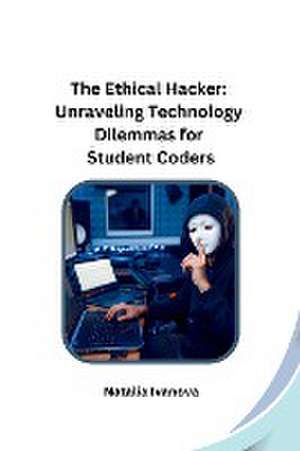 The Ethical Hacker de Natalia Ivanova