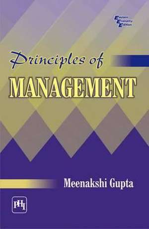 Principles of Management de Meenakshi Gupta